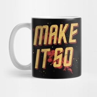 Make It So cigar for men Mug